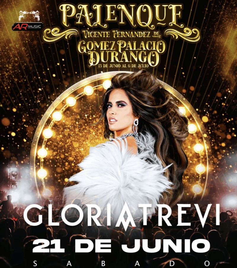 Glora Trevi - Palenque Gomez Palacio- Durango